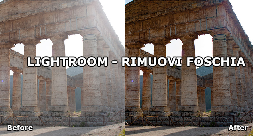 lightroom_rimuovi_foschia